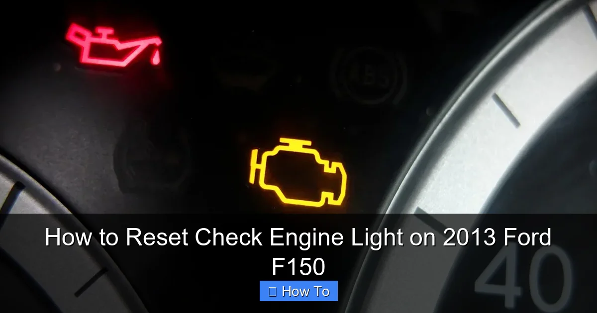 How to Reset Check Engine Light on 2013 Ford F150