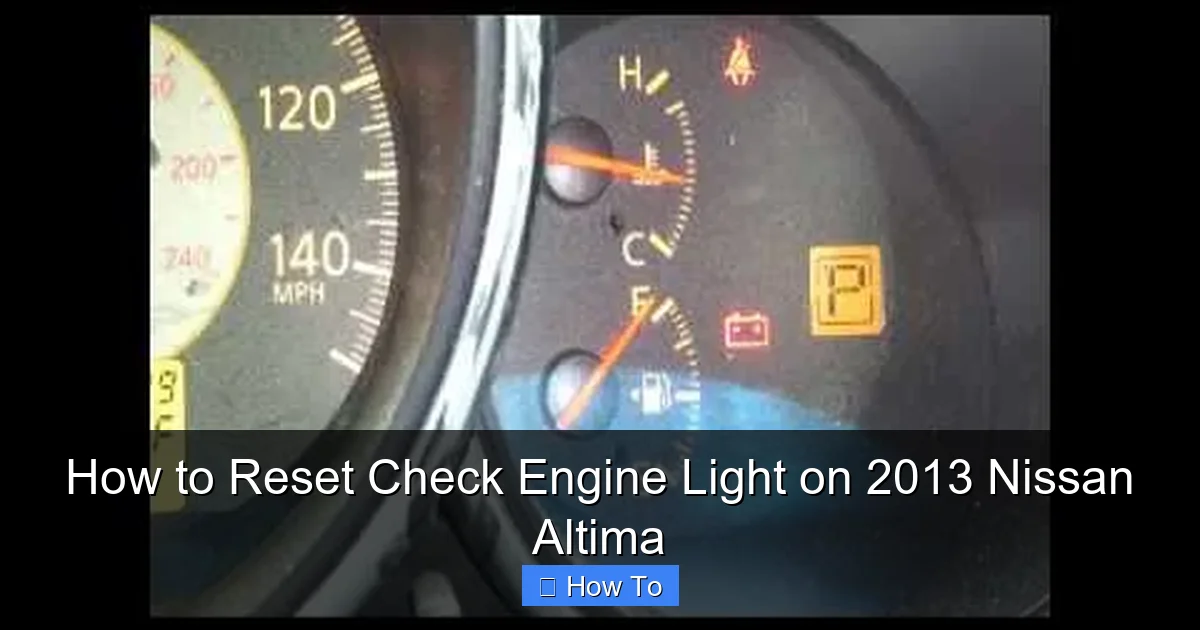 How to Reset Check Engine Light on 2013 Nissan Altima