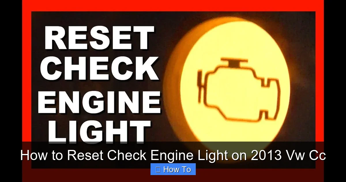 How to Reset Check Engine Light on 2013 Vw Cc