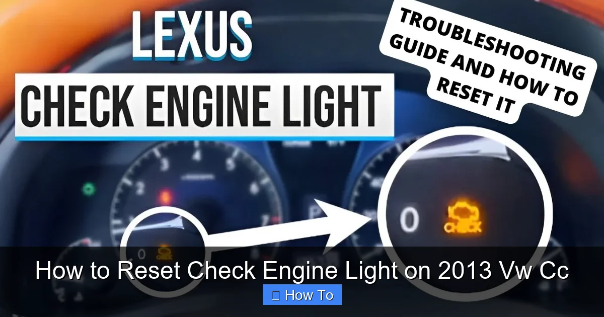 How to Reset Check Engine Light on 2013 Vw Cc