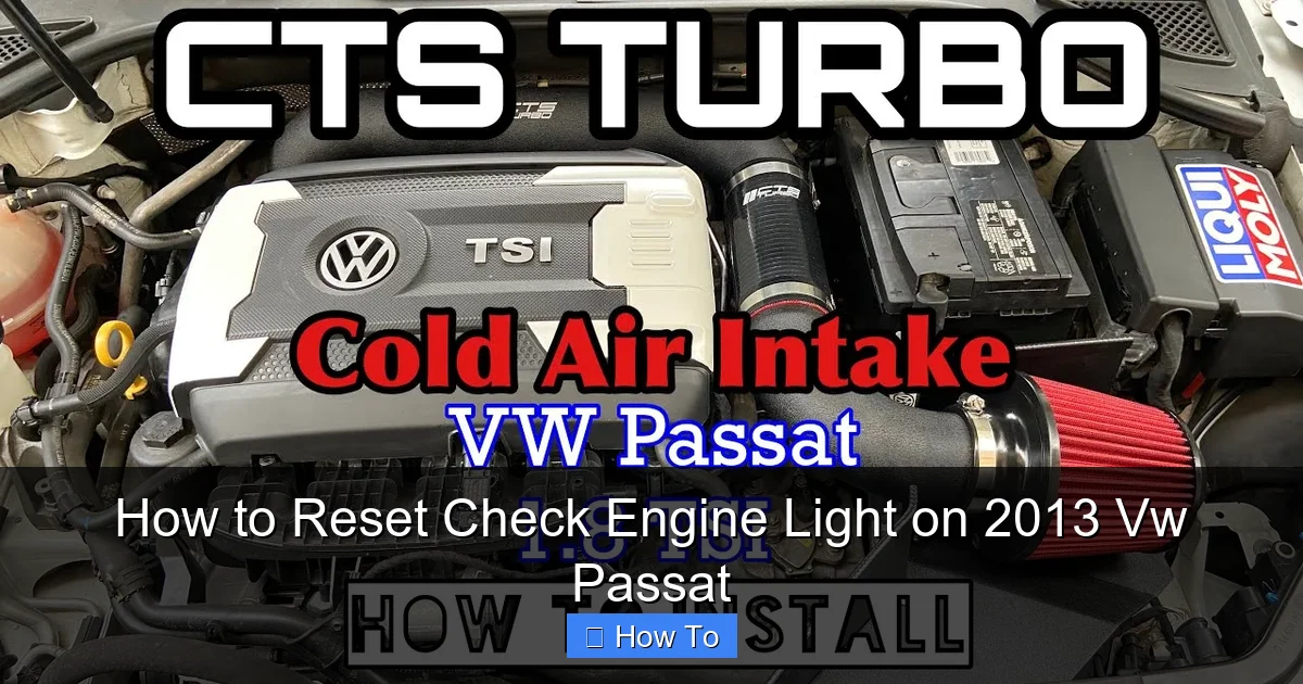 How to Reset Check Engine Light on 2013 Vw Passat