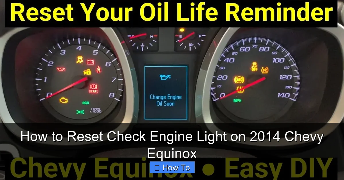 How to Reset Check Engine Light on 2014 Chevy Equinox