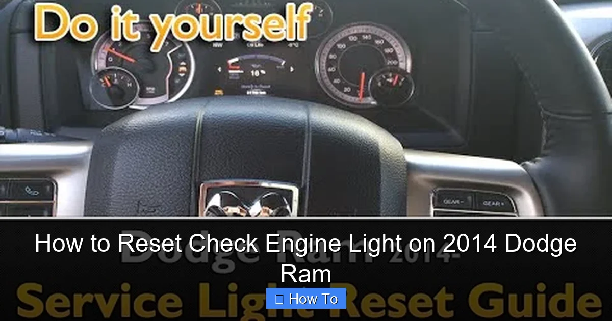 How to Reset Check Engine Light on 2014 Dodge Ram
