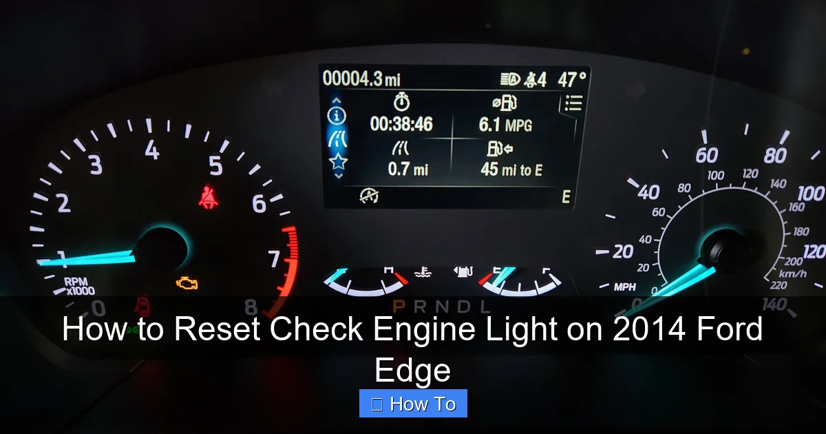How to Reset Check Engine Light on 2014 Ford Edge