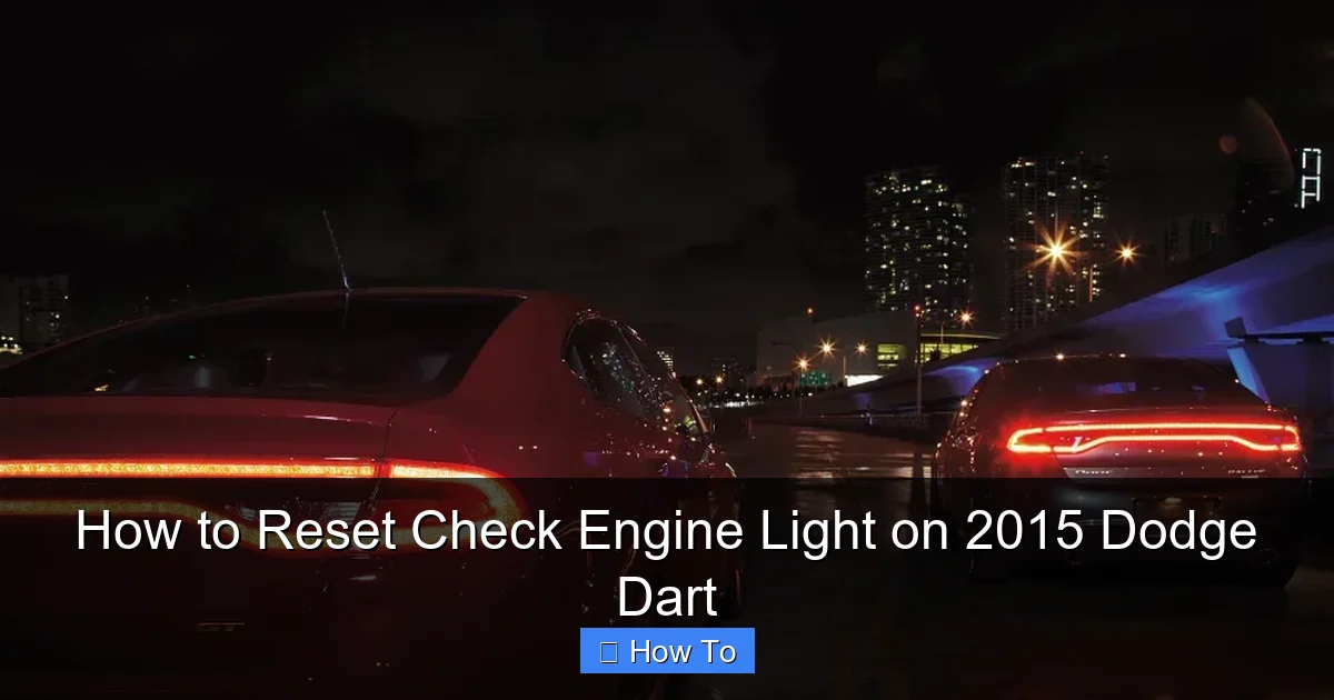How to Reset Check Engine Light on 2015 Dodge Dart