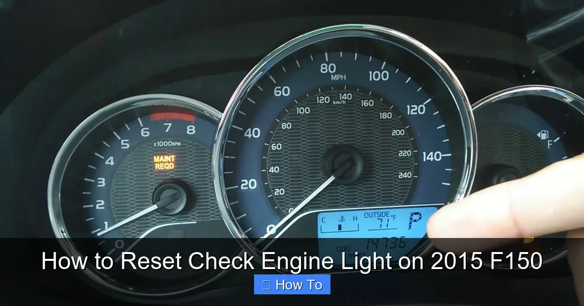 How to Reset Check Engine Light on 2015 F150