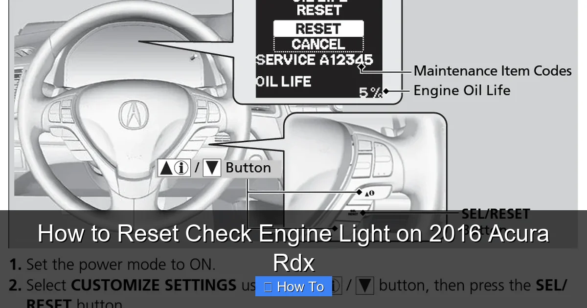 How to Reset Check Engine Light on 2016 Acura Rdx