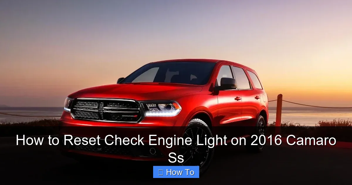 How to Reset Check Engine Light on 2016 Camaro Ss