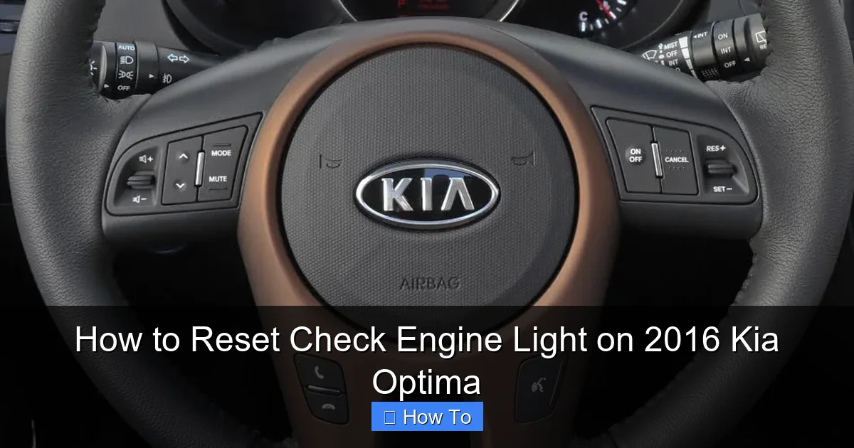 How to Reset Check Engine Light on 2016 Kia Optima
