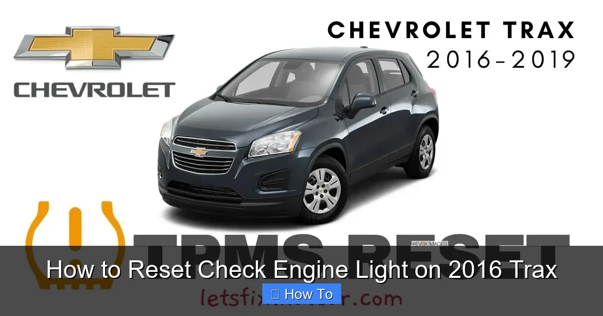 How to Reset Check Engine Light on 2016 Trax