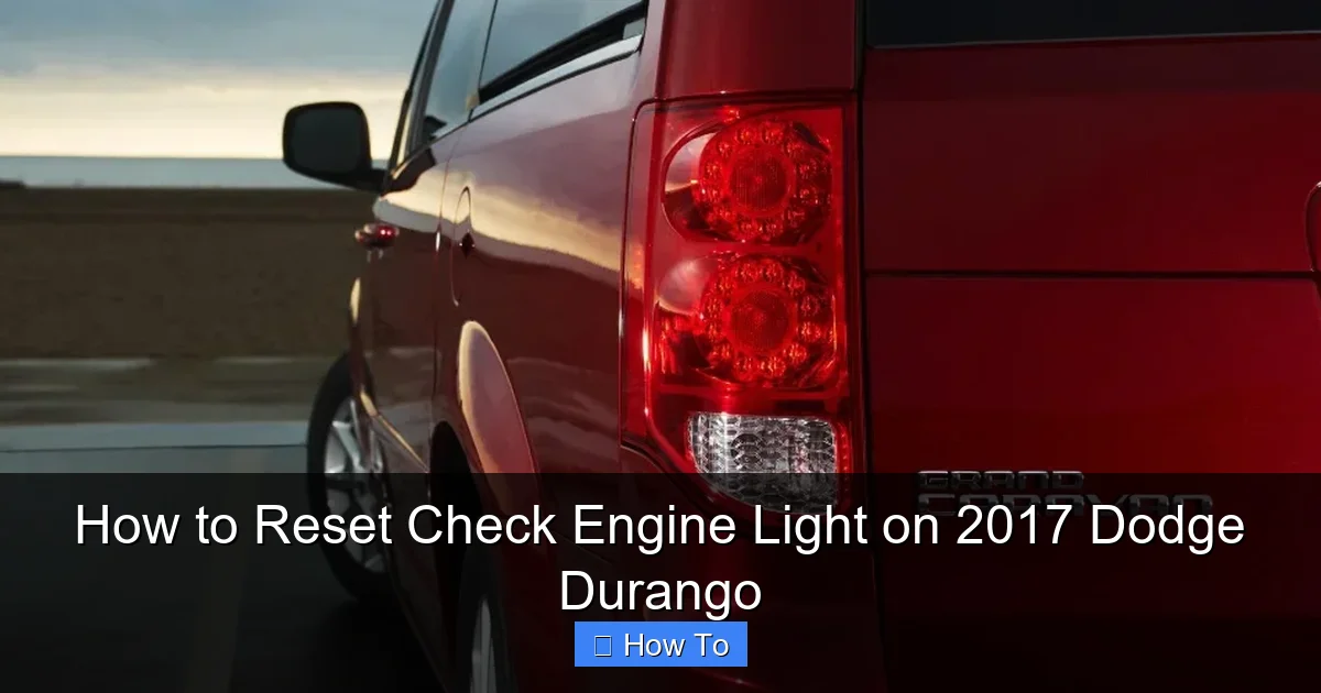 How to Reset Check Engine Light on 2017 Dodge Durango