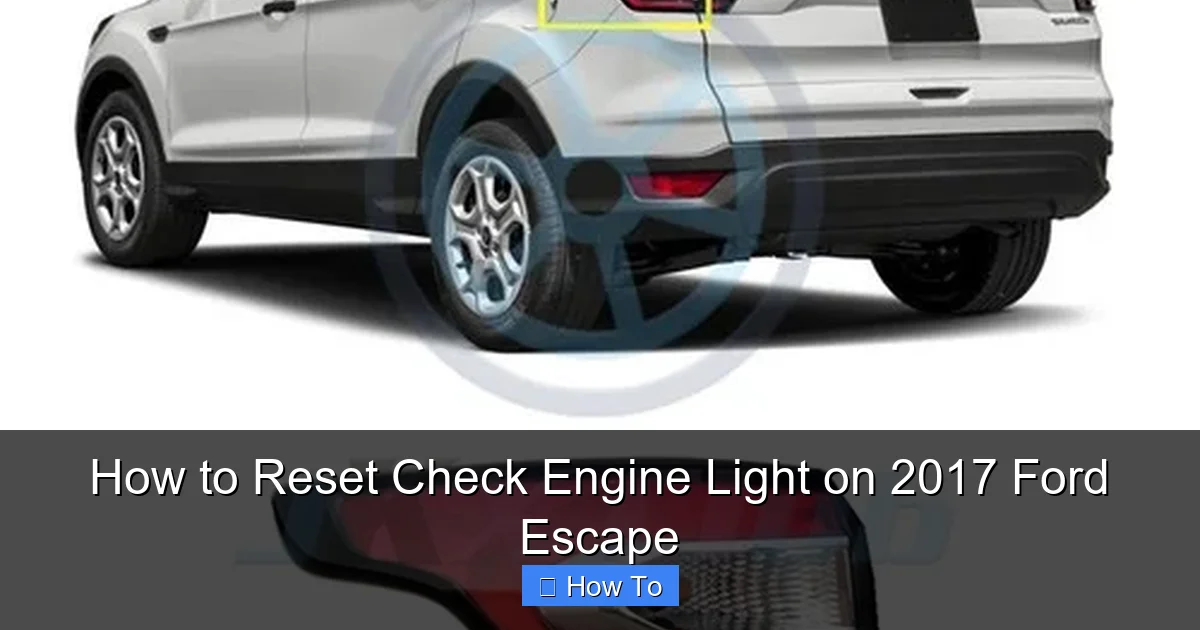 How to Reset Check Engine Light on 2017 Ford Escape