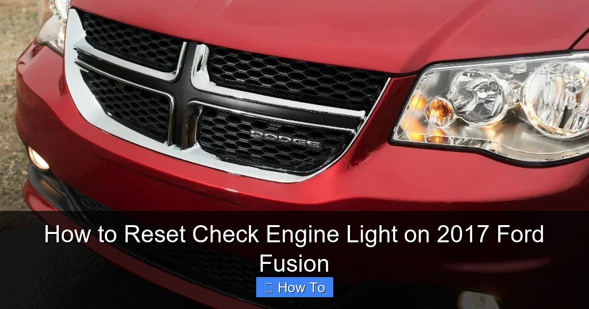 How to Reset Check Engine Light on 2017 Ford Fusion