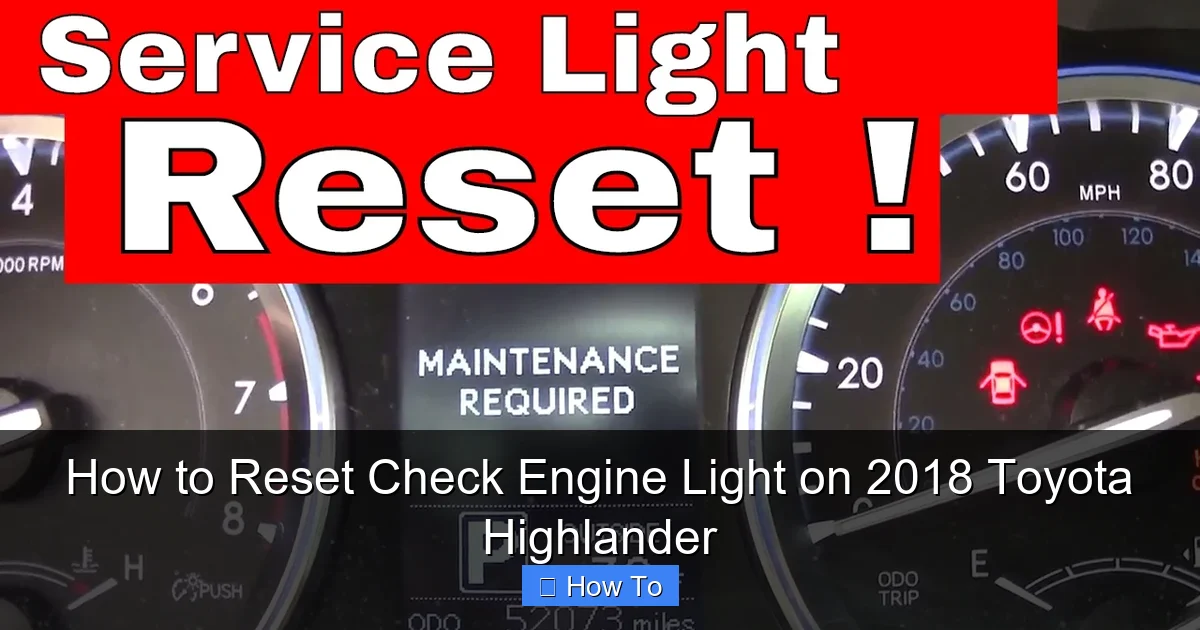 How to Reset Check Engine Light on 2018 Toyota Highlander