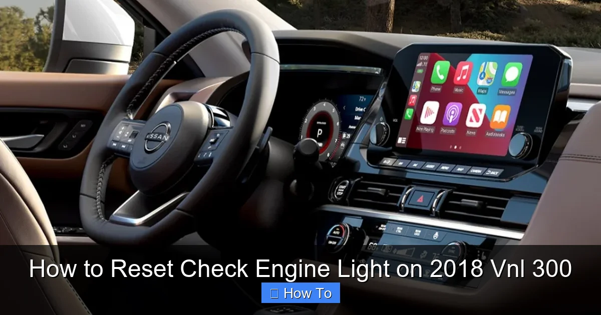 How to Reset Check Engine Light on 2018 Vnl 300