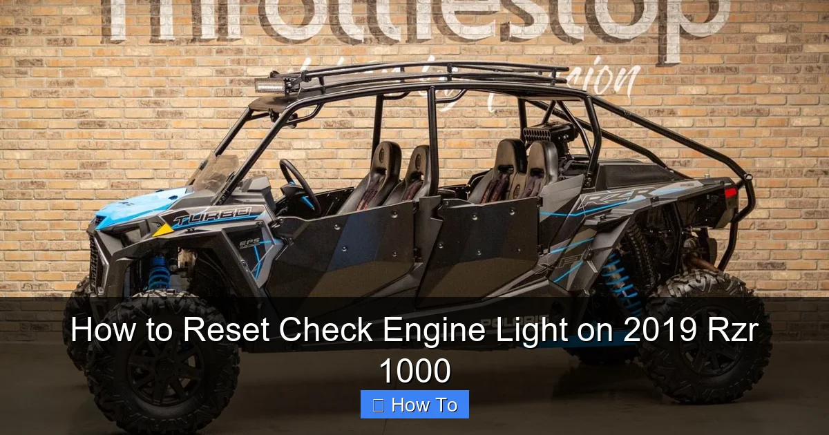 How to Reset Check Engine Light on 2019 Rzr 1000