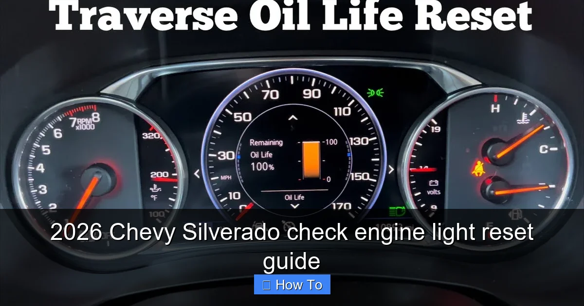 2026 Chevy Silverado check engine light reset guide