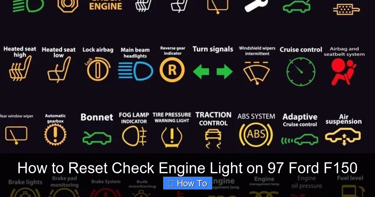 How to Reset Check Engine Light on 97 Ford F150
