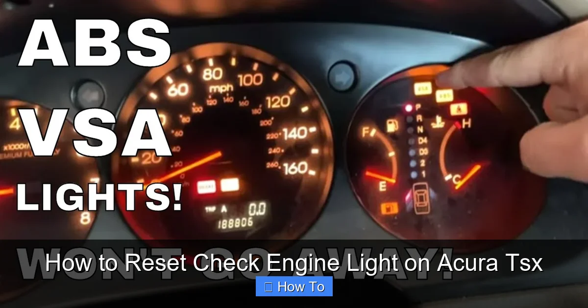 How to Reset Check Engine Light on Acura Tsx