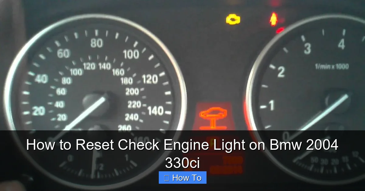 How to Reset Check Engine Light on Bmw 2004 330ci