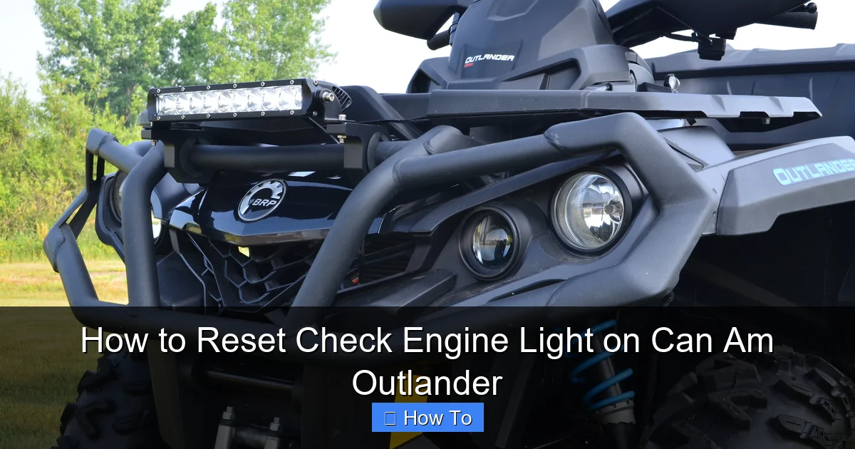 How to Reset Check Engine Light on Can Am Outlander