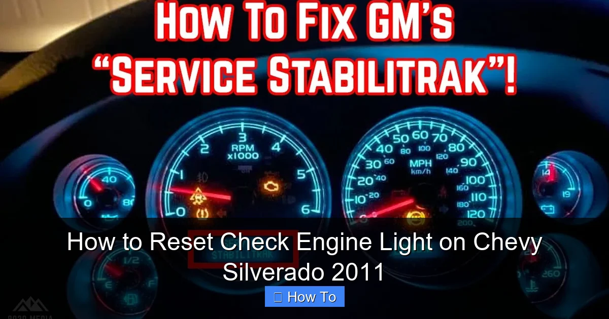 How to Reset Check Engine Light on Chevy Silverado 2011