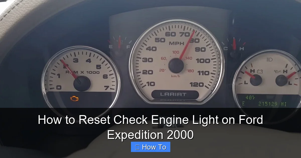 How to Reset Check Engine Light on Ford Expedition 2000