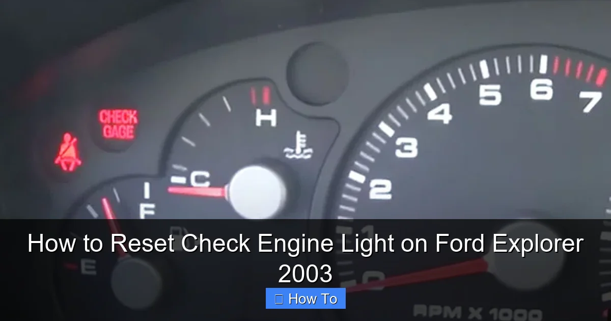 How to Reset Check Engine Light on Ford Explorer 2003