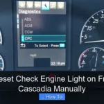 How to Reset Check Engine Light on Freightliner Cascadia Manually