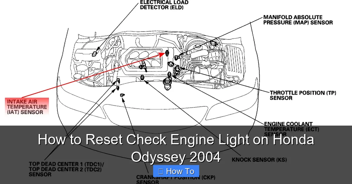 How to Reset Check Engine Light on Honda Odyssey 2004