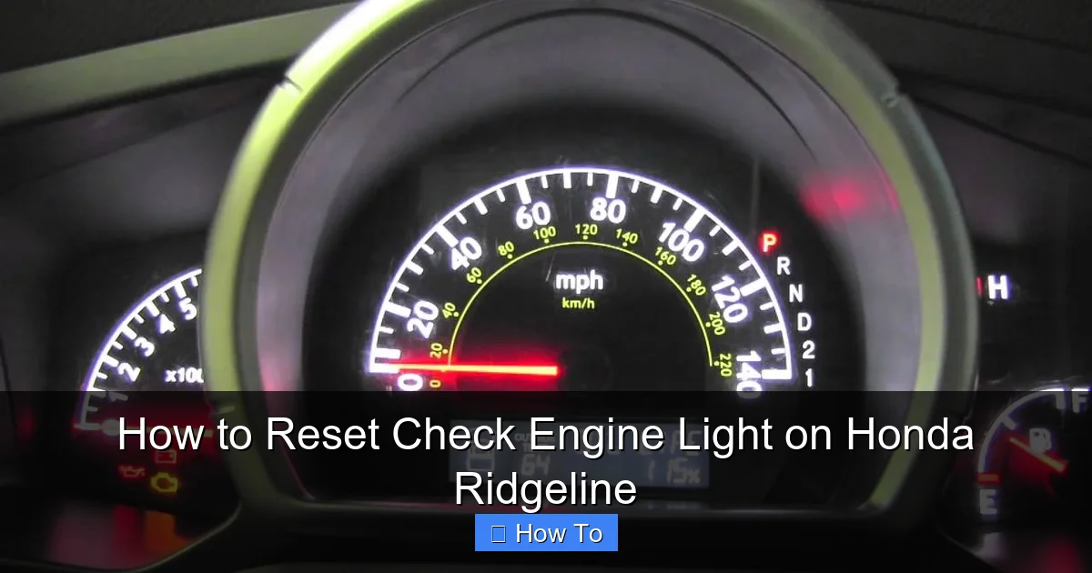 How to Reset Check Engine Light on Honda Ridgeline