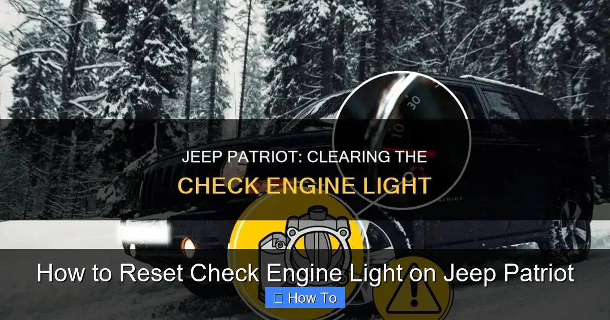 How to Reset Check Engine Light on Jeep Patriot