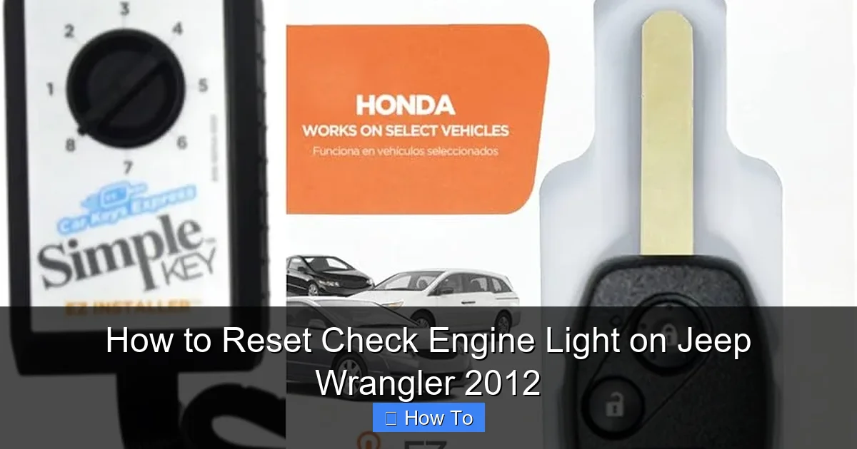 How to Reset Check Engine Light on Jeep Wrangler 2012