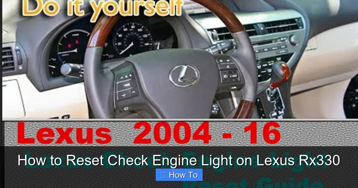 How to Reset Check Engine Light on Lexus Rx330