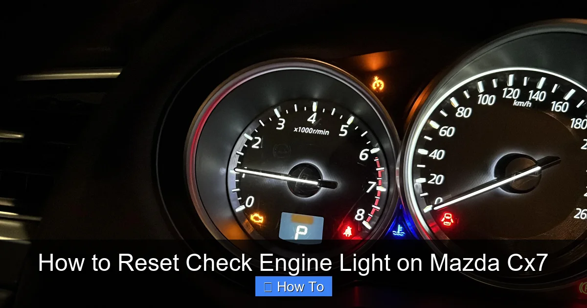How to Reset Check Engine Light on Mazda Cx7