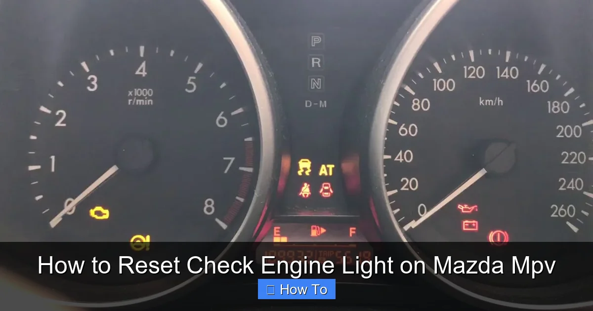 How to Reset Check Engine Light on Mazda Mpv