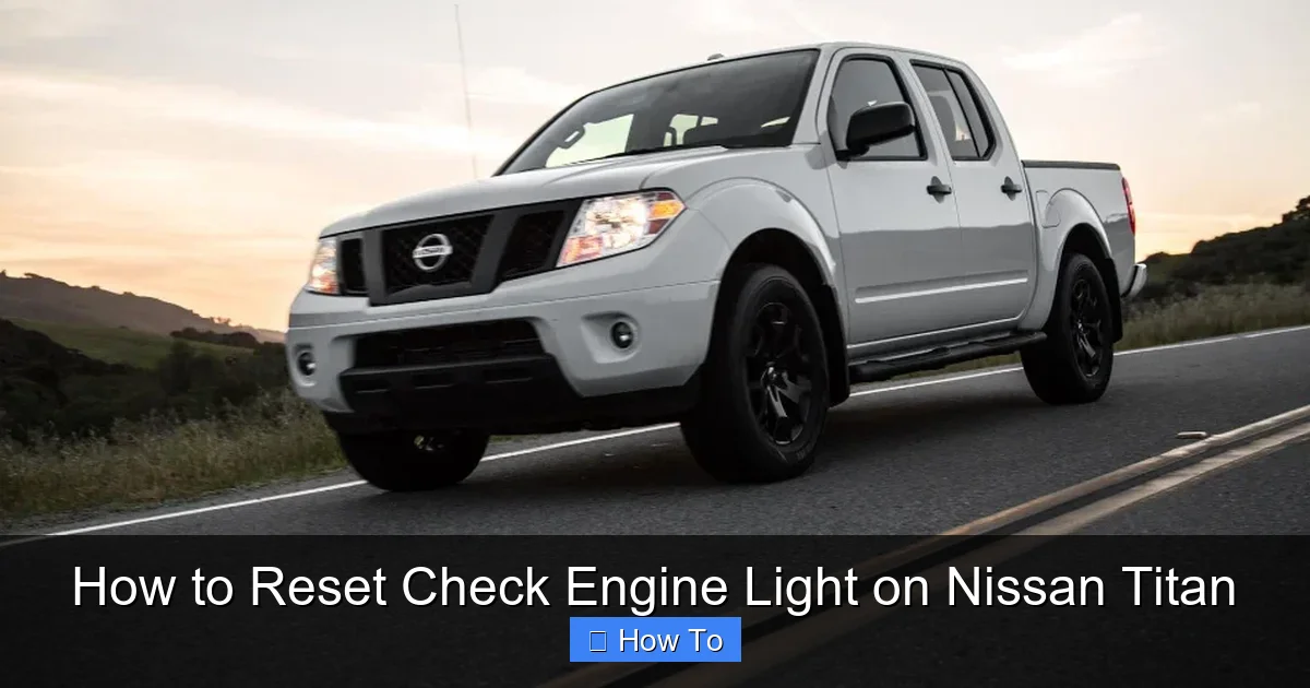 How to Reset Check Engine Light on Nissan Titan