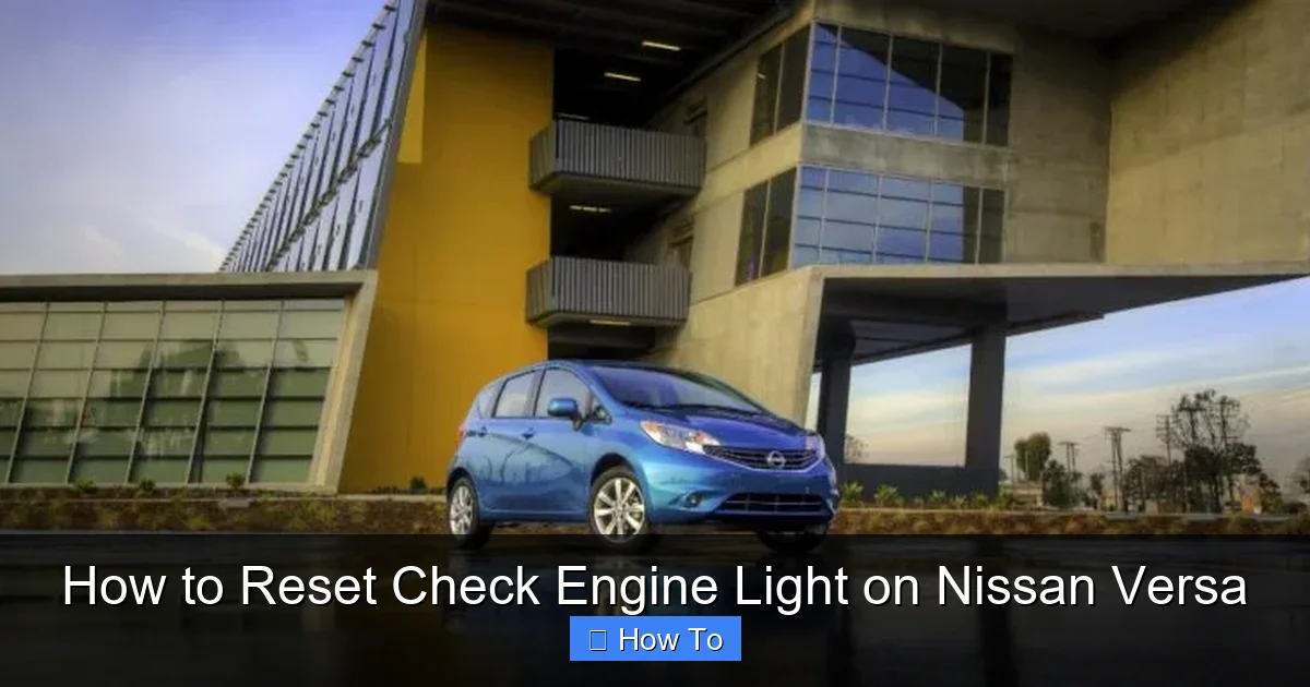 How to Reset Check Engine Light on Nissan Versa