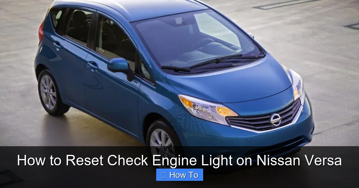 How to Reset Check Engine Light on Nissan Versa