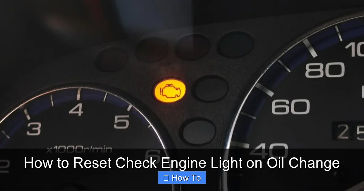 How to Reset Check Engine Light on Oil Change
