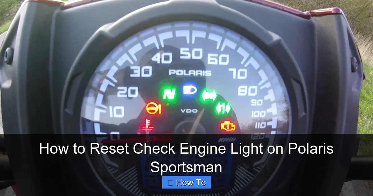 How to Reset Check Engine Light on Polaris Sportsman