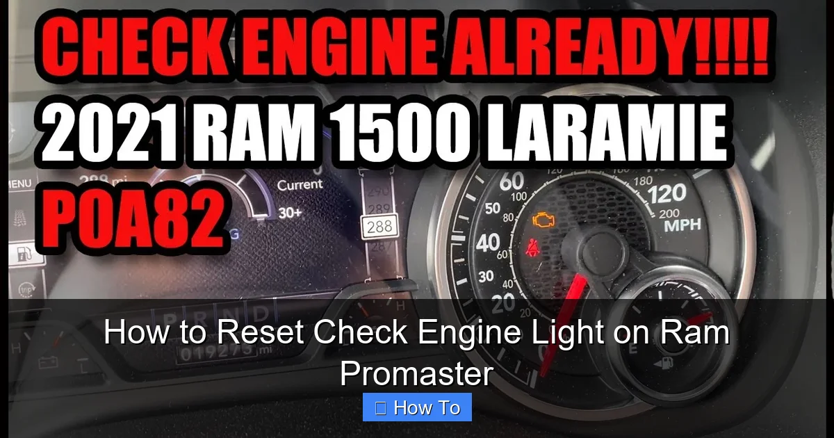 How to Reset Check Engine Light on Ram Promaster