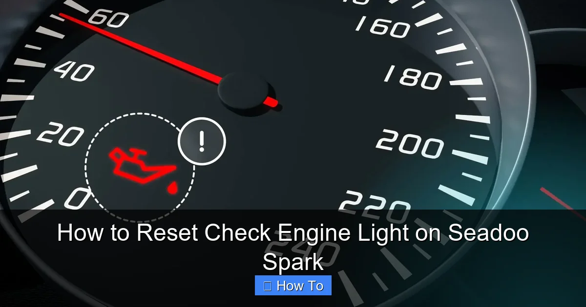 How to Reset Check Engine Light on Seadoo Spark