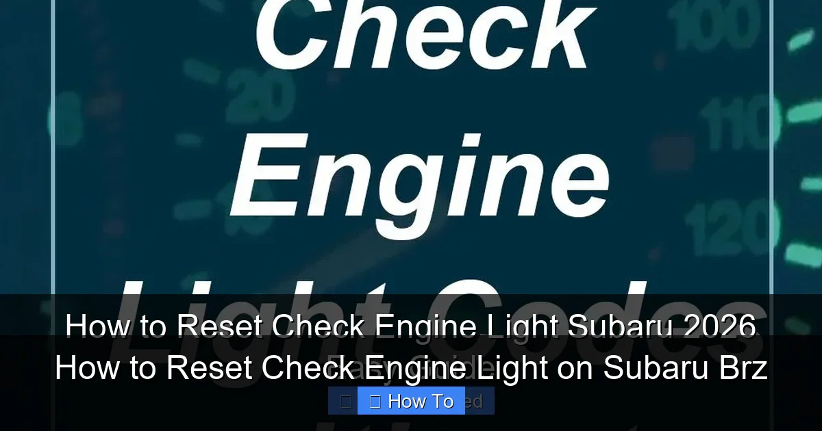 How to Reset Check Engine Light on Subaru Brz