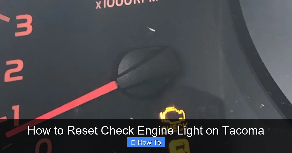 How to Reset Check Engine Light on Tacoma