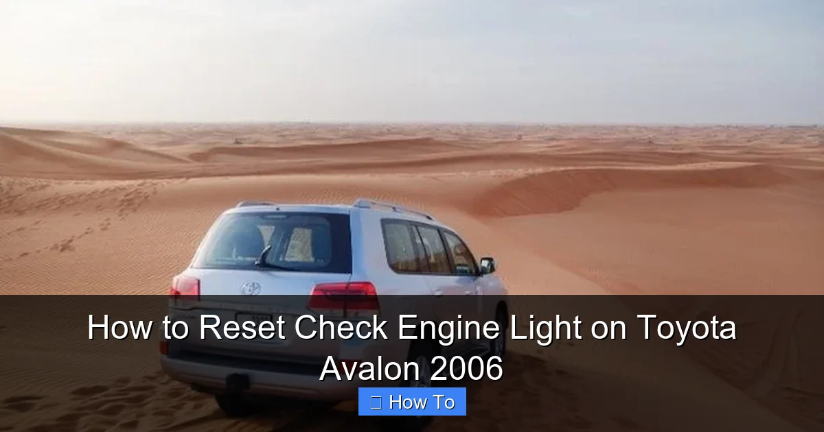 How to Reset Check Engine Light on Toyota Avalon 2006