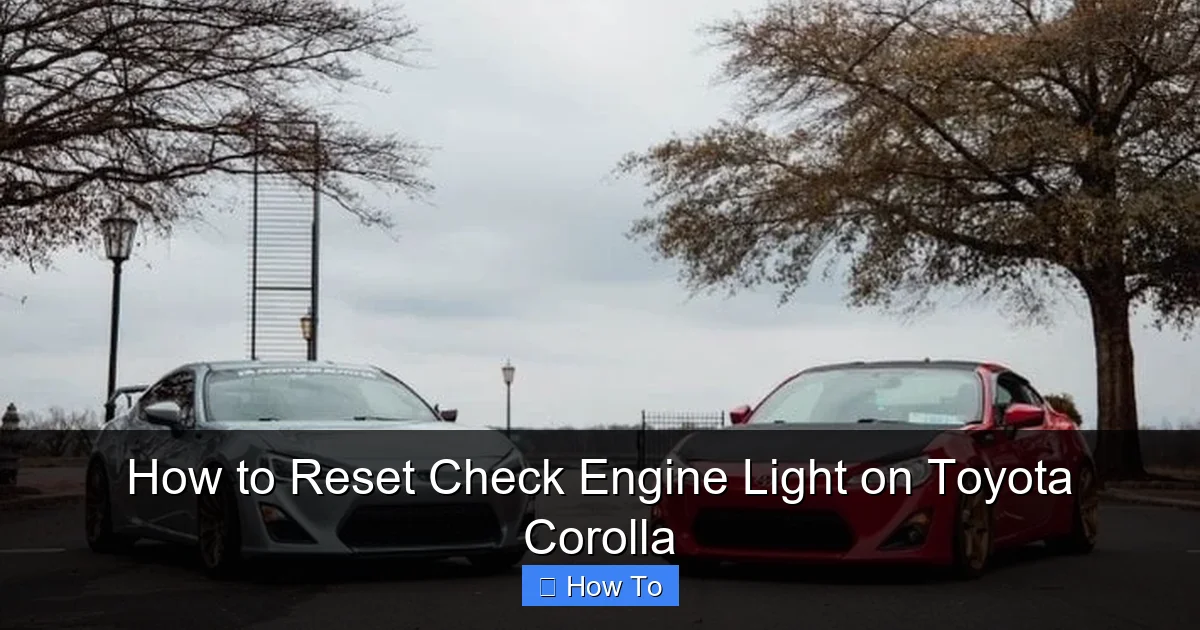 How to Reset Check Engine Light on Toyota Corolla