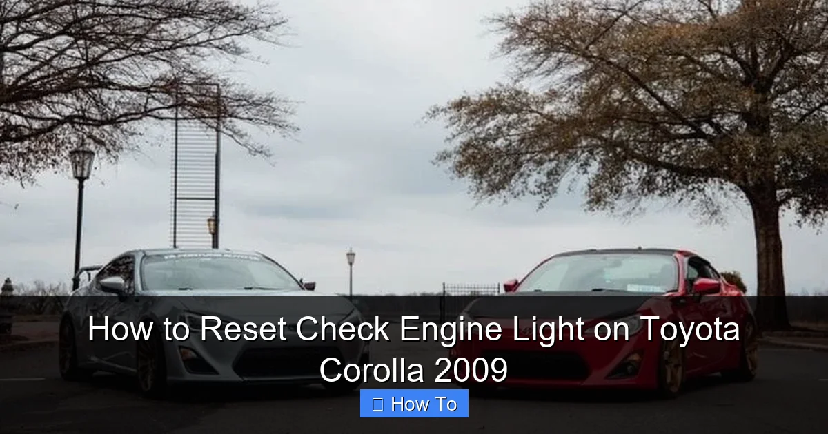 How to Reset Check Engine Light on Toyota Corolla 2009
