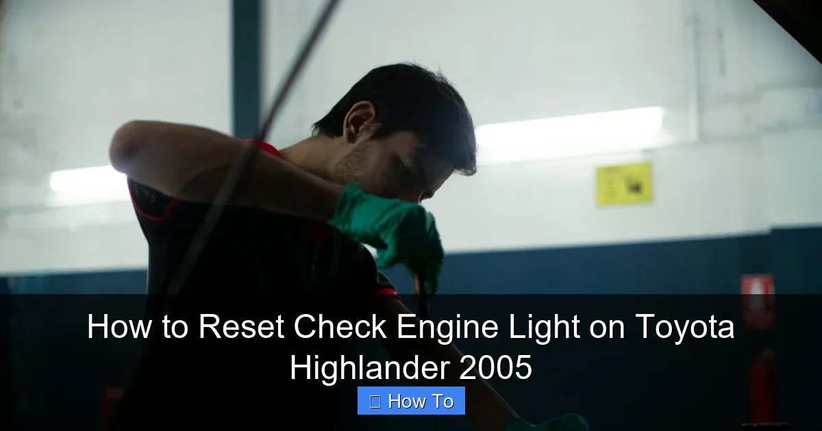 How to Reset Check Engine Light on Toyota Highlander 2005
