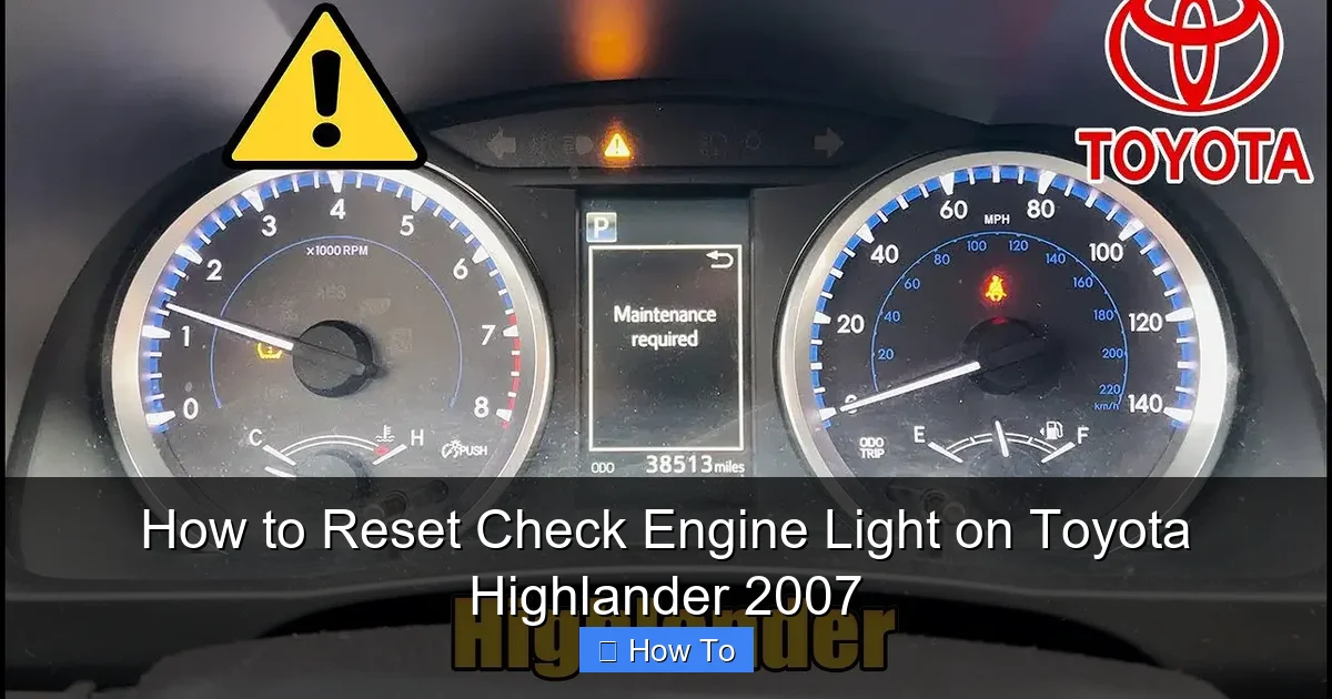 How to Reset Check Engine Light on Toyota Highlander 2007